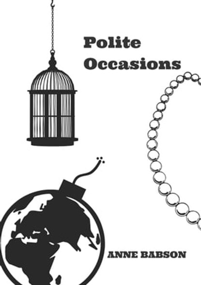 Polite Occasions, Anne Babson - Ebook - 9781370244768