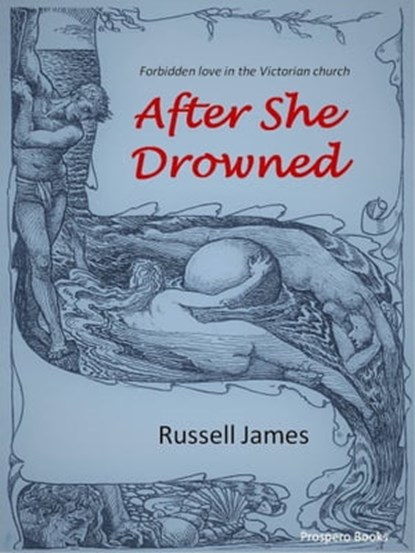 After She Drowned, Russell James - Ebook - 9781370262878