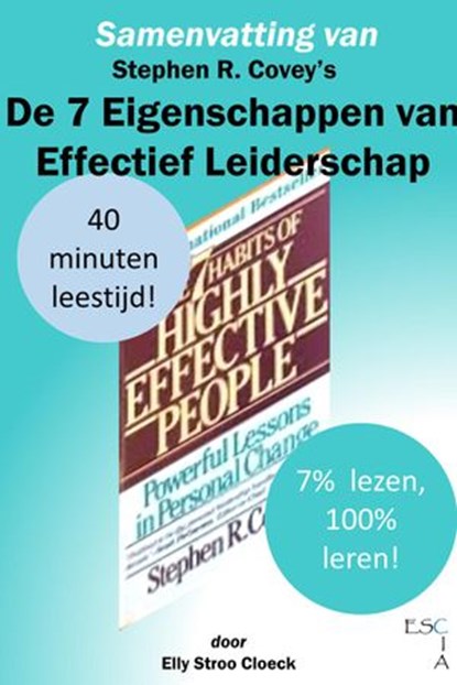 Samenvatting van Stephen R Covey’s De 7 Eigenschappen van Effectief Leiderschap, Elly Stroo Cloeck - Ebook - 9781370274512