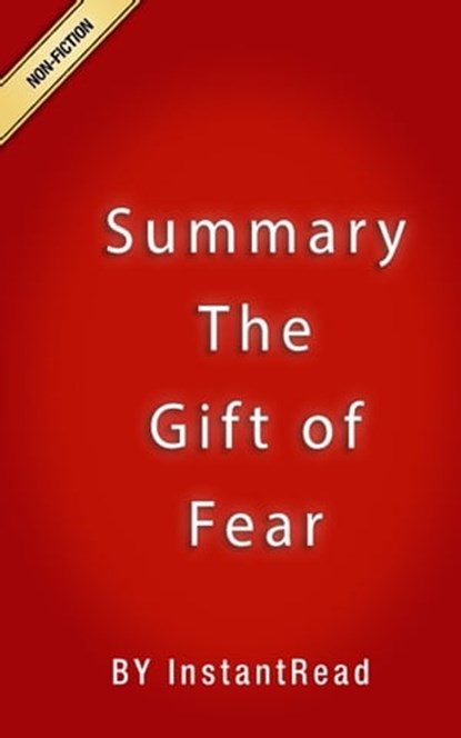 The Gift of Fear | Summary, InstantRead Summaries - Ebook - 9781370288007