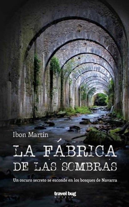 La fábrica de las sombras, Ibon Martin - Ebook - 9781370293971