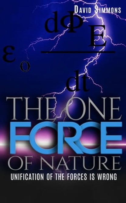 The One Force of Nature, David Simmons - Ebook - 9781370295128