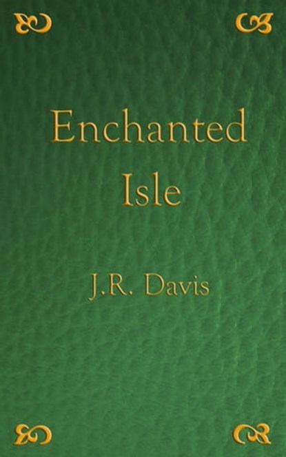 Enchanted Isle, John Davis - Ebook - 9781370305483