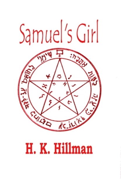 Samuel's Girl, H. K. Hillman - Ebook - 9781370324415