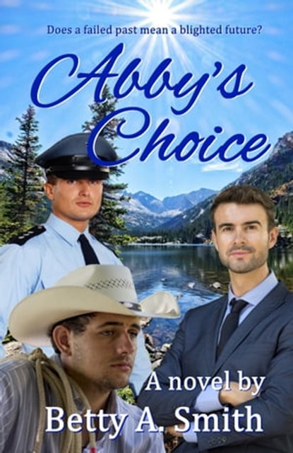 Abby's Choice, Betty A. Smith - Ebook - 9781370342402