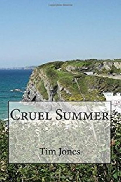 Cruel Summer, Tim Jones - Ebook - 9781370356690