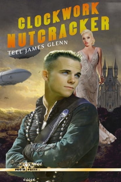 Clockwork Nutcracker, Teel James Glenn - Ebook - 9781370359264