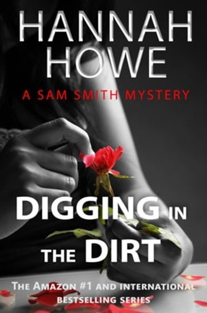 Digging in the Dirt, Hannah Howe - Ebook - 9781370365234