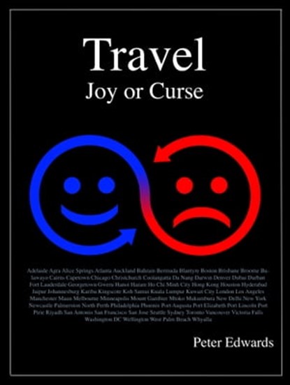 Travel Joy or Curse, Peter Edwards - Ebook - 9781370365296