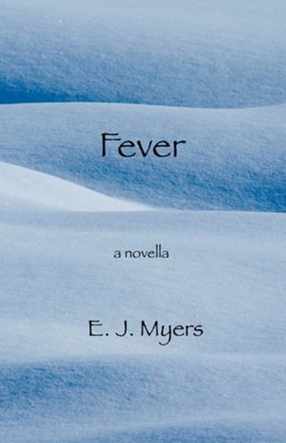 Fever, Edward Myers - Ebook - 9781370388097