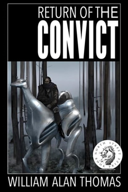 Return of the Convict, William Alan Thomas - Ebook - 9781370396900