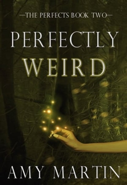 Perfectly Weird, Amy Martin - Ebook - 9781370426935