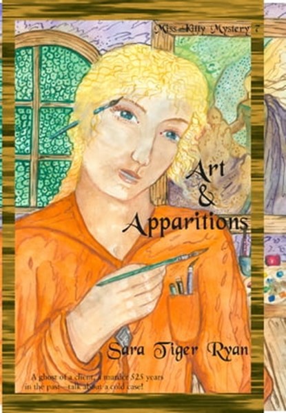 Art & Apparitions, Sara Tiger Ryan - Ebook - 9781370432806