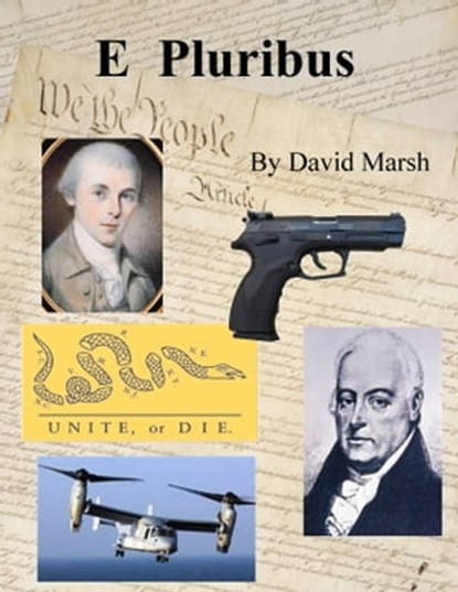 E Pluribus, David Marsh - Ebook - 9781370435265