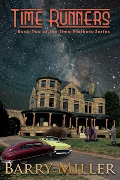Time Runners, Barry Miller - Ebook - 9781370436477
