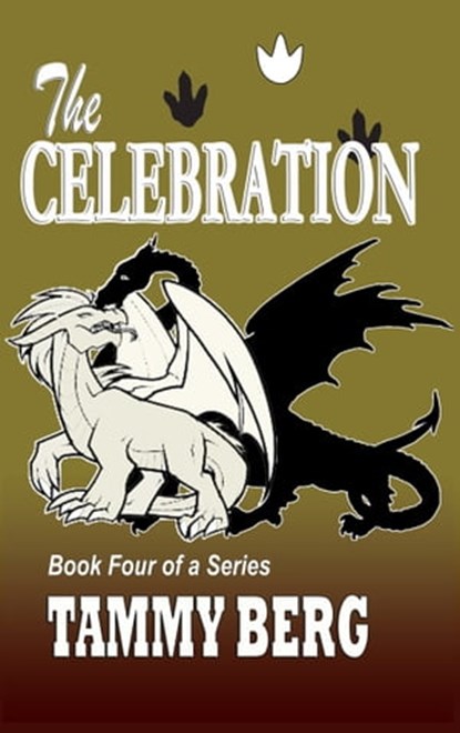 The Celebration ... Book Four of the 5-ever Series, Tammy Berg - Ebook - 9781370452194