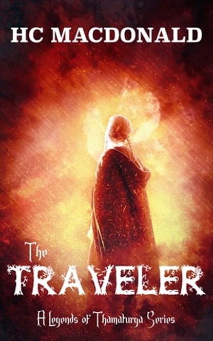 The Traveler, HC MacDonald - Ebook - 9781370469093