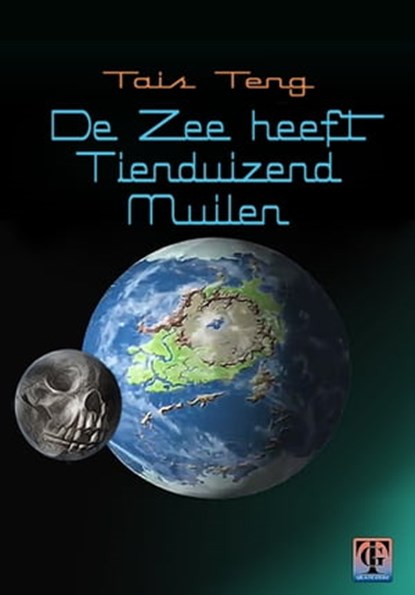 De zee heeft tienduizend muilen, nieuwe editie, Tais Teng - Ebook - 9781370470310