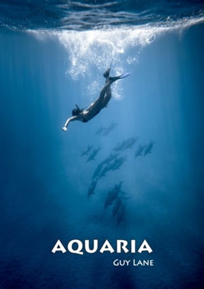 Aquaria, Guy Lane - Ebook - 9781370478477