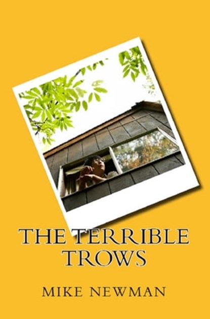 The Terrible Trows, Mike Newman - Ebook - 9781370513505