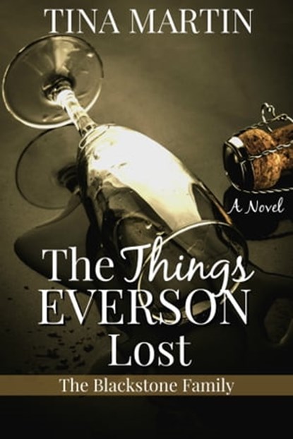 The Things Everson Lost, Tina Martin - Ebook - 9781370517091