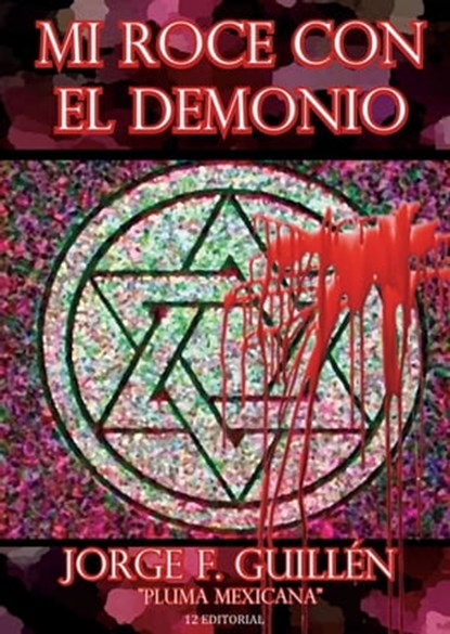 Mi roce con el demonio, Jorge F. Guillén - Ebook - 9781370529612