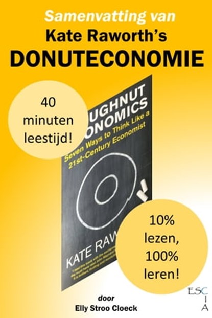 Samenvatting van Kate Raworth's Donuteconomie, Elly Stroo Cloeck - Ebook - 9781370544097