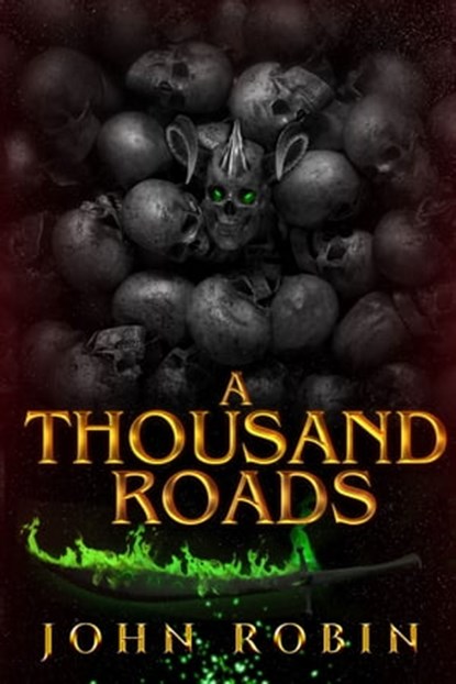 A Thousand Roads, John Robin - Ebook - 9781370549948