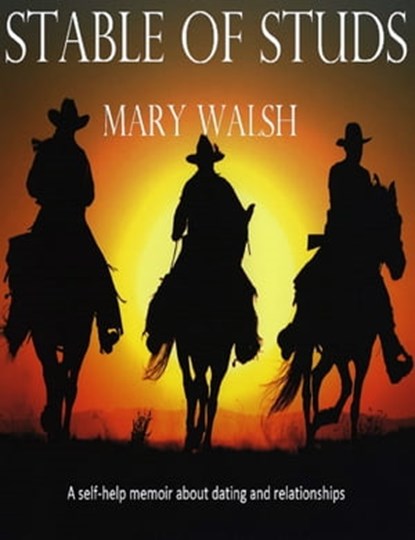 Stable of Studs, Mary Walsh - Ebook - 9781370560608