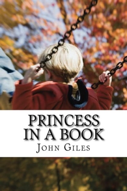 Princess in a Book, John Giles - Ebook - 9781370562831