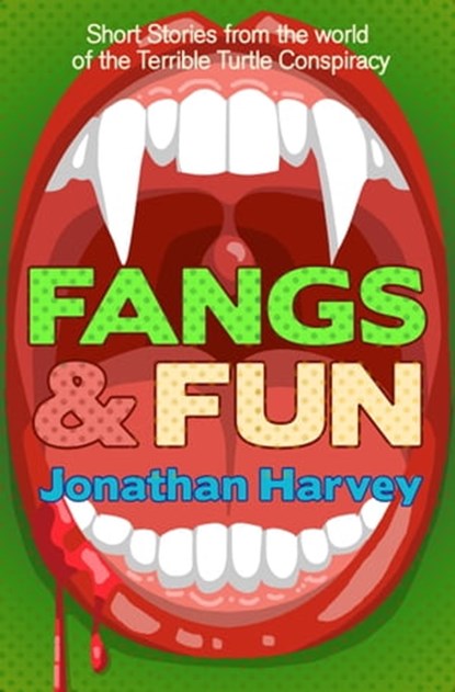 Fangs & Fun, Jonathan Harvey - Ebook - 9781370563302