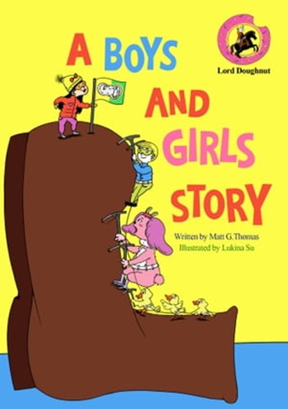A Boys And Girls Story, Matt G. Thomas - Ebook - 9781370567096