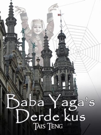 Baba Yaga's Derde Kus, Tais Teng - Ebook - 9781370600366