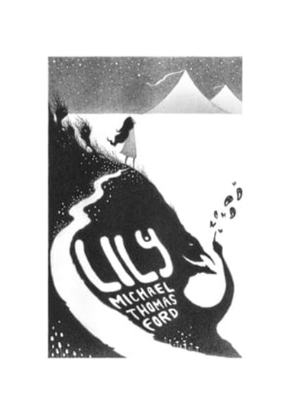 Lily, Michael Thomas Ford - Ebook - 9781370609024
