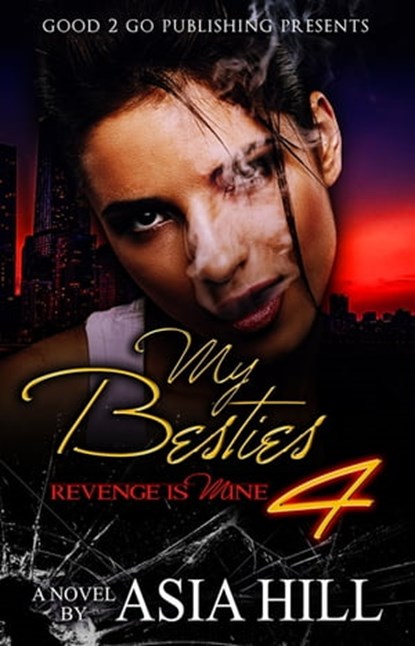 My Besties PT 4, Asia Hill - Ebook - 9781370613991