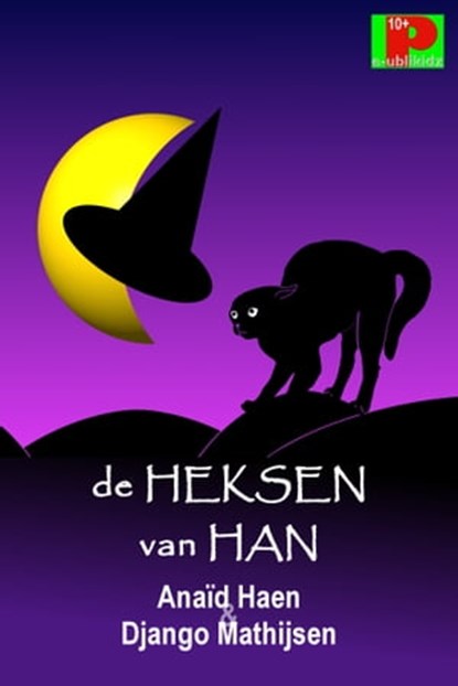 De heksen van Han, Anaïd Haen ; Django Mathijsen - Ebook - 9781370643103