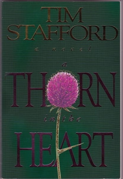A Thorn in the Heart, Tim Stafford - Ebook - 9781370647590