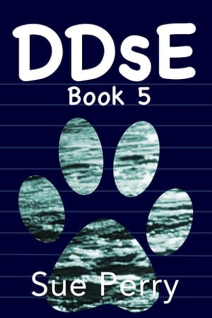DDsE, Book 5, Sue Perry - Ebook - 9781370674459
