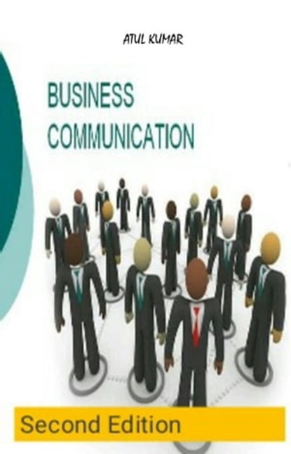 Business Communication, Atul Kumar - Ebook - 9781370701339