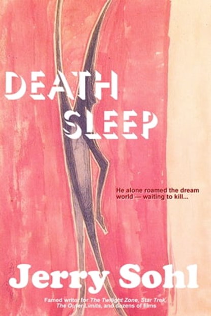 Death Sleep, Jerry Sohl - Ebook - 9781370714117