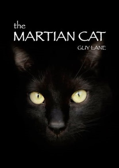 The Martian Cat, Guy Lane - Ebook - 9781370733446