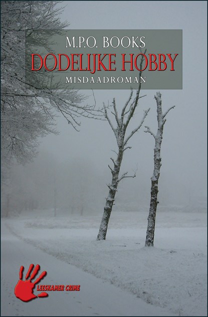Dodelijke Hobby, M.P.O. Books - Ebook - 9781370735815