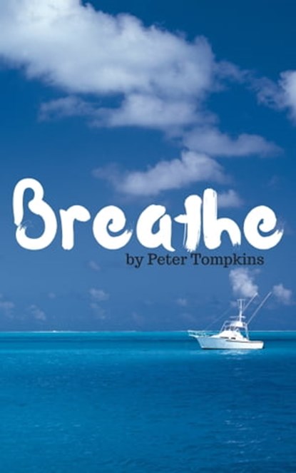Breathe -John Lennon- Conspiracy To Murder, Peter Tompkins - Ebook - 9781370756797