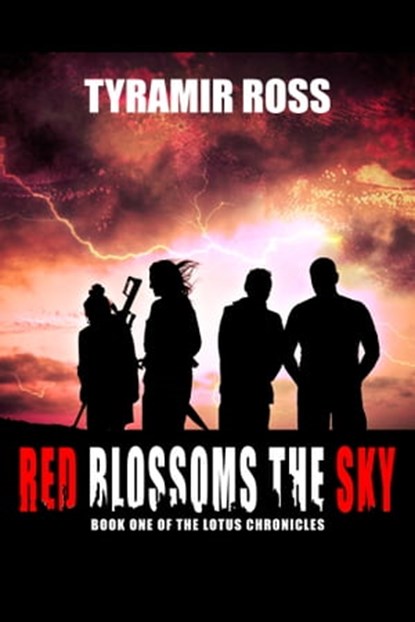 Red Blossoms the Sky, Tyramir Ross - Ebook - 9781370764358