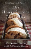 The House Sitters CookBook