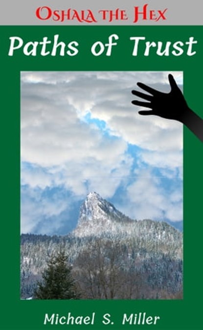 Paths of Trust, Michael S. Miller - Ebook - 9781370774036