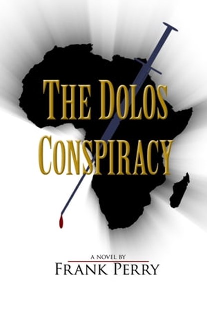 The Dolos Conspiracy, Frank Perry - Ebook - 9781370777310