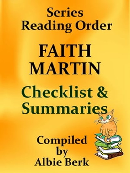 Faith Martin: Series Reading Order - with Checklist & Summaries - Complied by Albie Berk, Albie Berk - Ebook - 9781370780013