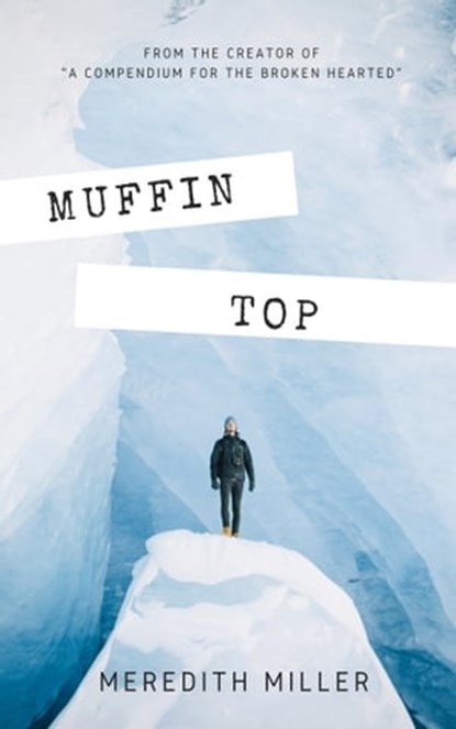Muffin Top, Meredith Miller - Ebook - 9781370783410