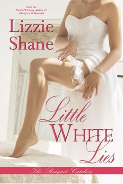 Little White Lies, Lizzie Shane - Ebook - 9781370807390